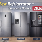 Best refrigerator for European homes 2026 featuring Bosch, Samsung, and LG energy efficient refrigerators