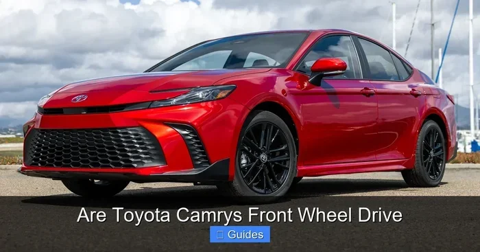 Is Toyota Camry Front Wheel Drive The Truth About Drivetrain