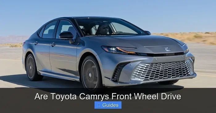 Is Toyota Camry Front Wheel Drive The Truth About Drivetrain