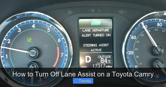 How to Turn Off Lane Assist Toyota Camry Quick Guide