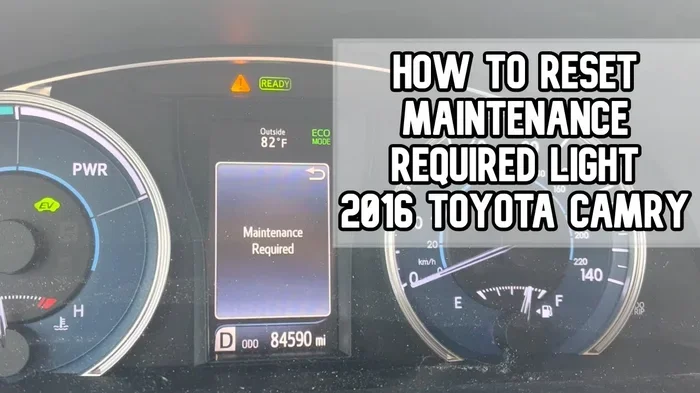 How to Reset Maintenance Light in Toyota Camry Now