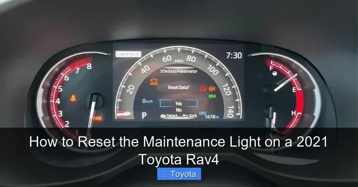 How to Remove Maintenance Required on Toyota Rav4 Quickly