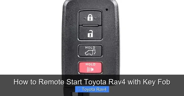 Does Toyota RAV4 Have Remote Start Find Out Now